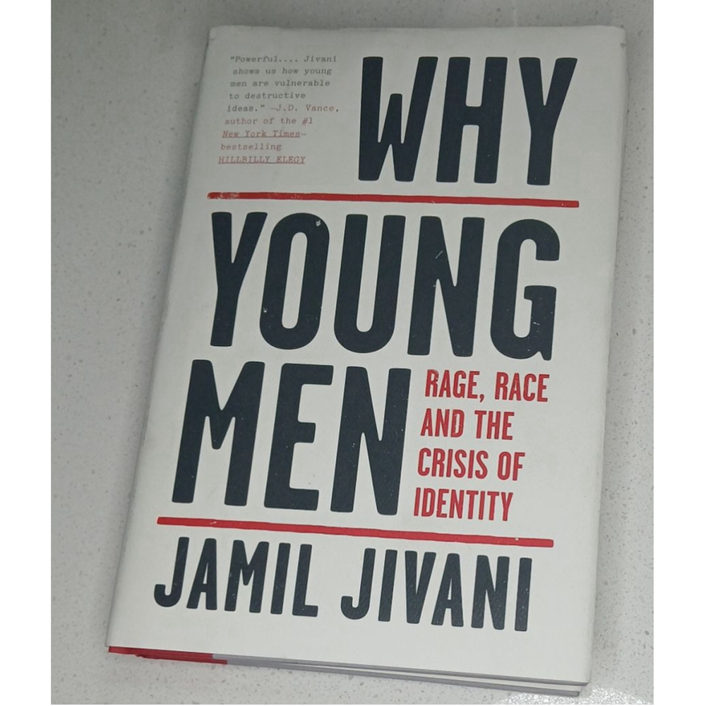 Why Young Men: Rage, Race and the Crisis of Identity by Jamil Jivani